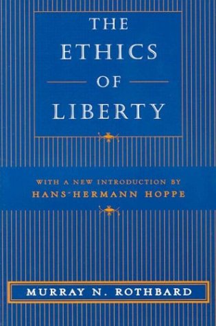 Reading The Ethics of Liberty, Part 2 - Rothbard on Natural Law